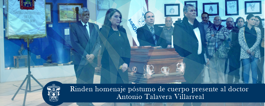 Rinden homenaje póstumo Dr. Antonio Talavera Villarreal
