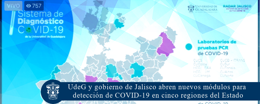 UdeG y gobierno de Jalisco abren nuevos módulos para detección de COVID-19