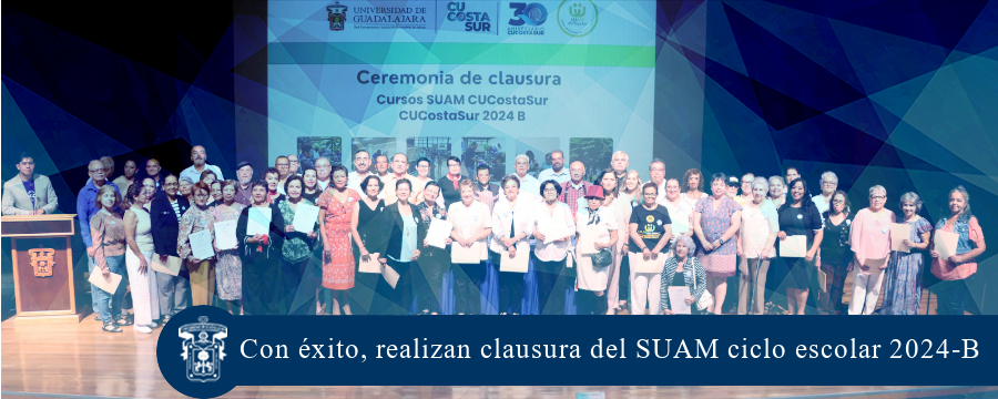 Con éxito, realizan clausura del SUAM ciclo escolar 2024-B