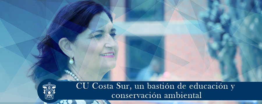 CU Costa Sur, un bastión de educación y conservación ambiental
