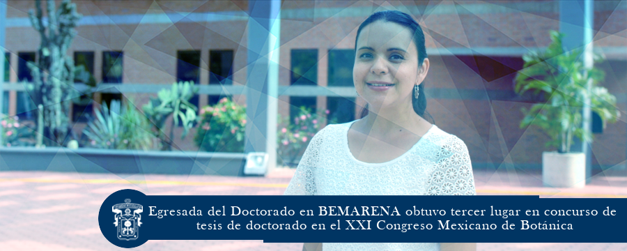 Egresada del Doctorado en BEMARENA obtuvo tercer lugar en el Congreso Mexicano de Botánica