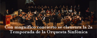 Banner: Cierre 2a temporada Orquesta Sinfónica