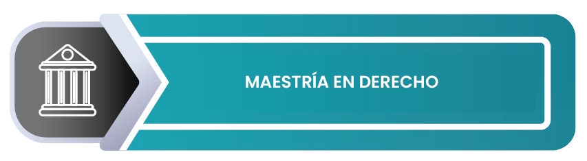 Maestría en Derecho