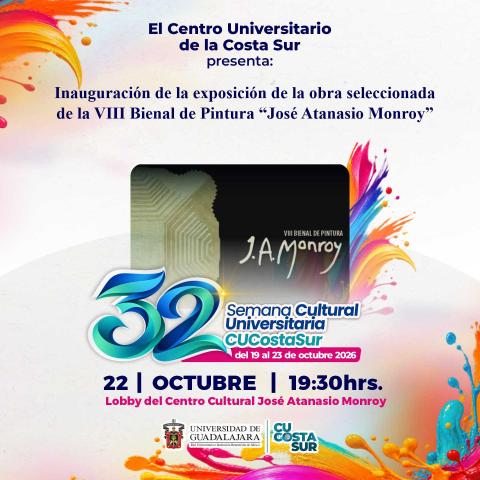 Inauguración de la exposición de la obra seleccionada de la VIII Bienal de Pintura "José Atanasio Monroy"