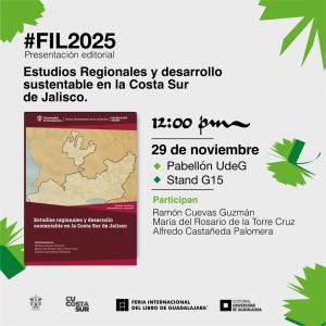 El Centro Universitario de la Costa Sur invita a la presentación del libro “Estudios regionales y desarrollo sustentable en la Costa Sur de Jalisco”